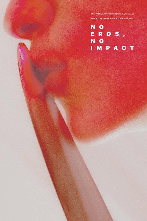 No Eros, No Impact 2021 official movie poster