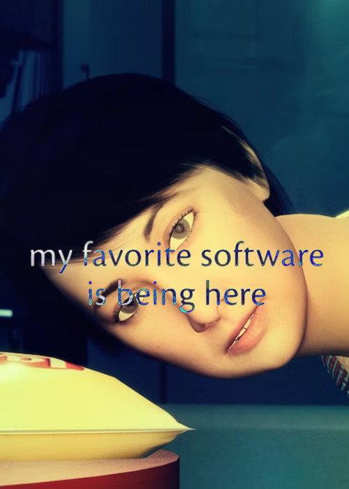 my favorite software is being here 2021 official movie poster