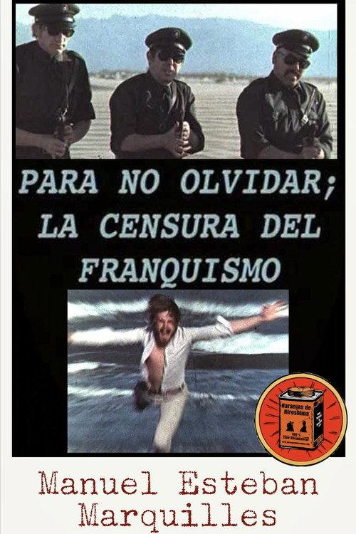 La Censura del Franquismo 1973 official movie poster