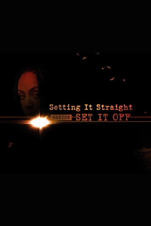 Setting it Straight: Making ‘Set it Off’ 2009 official movie poster