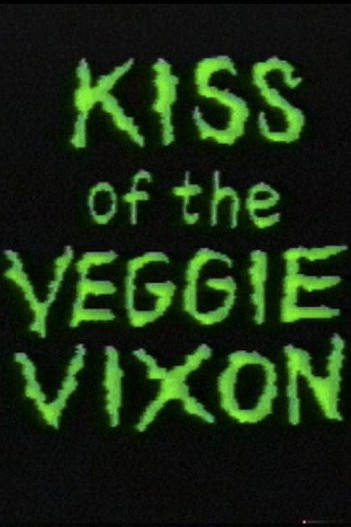 Kiss of the Veggie Vixen 1990 official movie poster