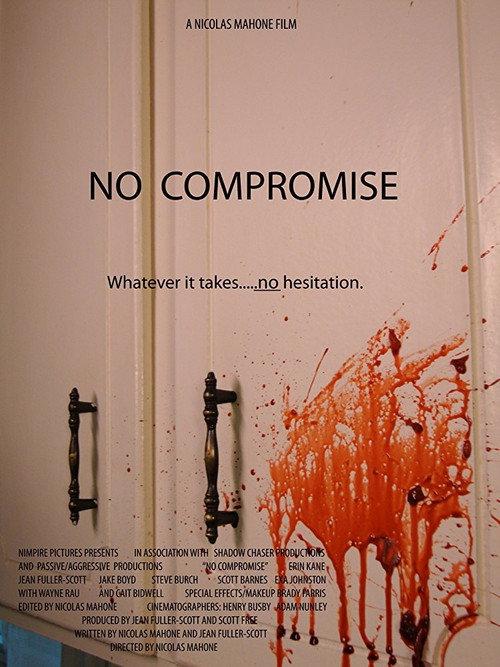 No Compromise 2010 official movie poster