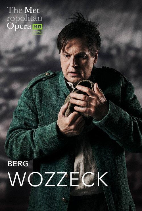 The Metropolitan Opera: Wozzeck 2020 official movie poster