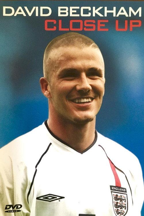 David Beckham: Close Up 2002 official movie poster
