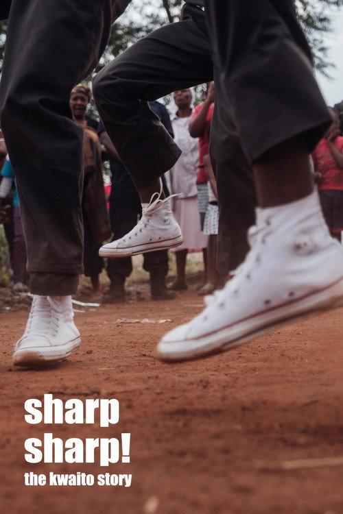 Sharp, Sharp! - The Kwaito Story 2003 official movie poster