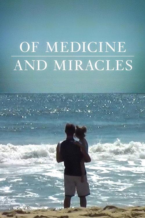 Of Medicine and Miracles 2022 official movie poster
