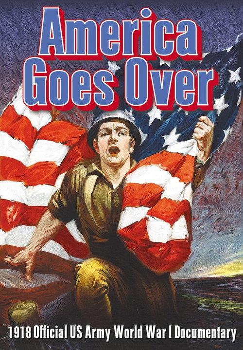 America Goes Over 1918 official movie poster