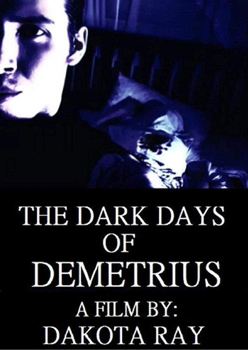 The Dark Days of Demetrius 2019 official movie poster
