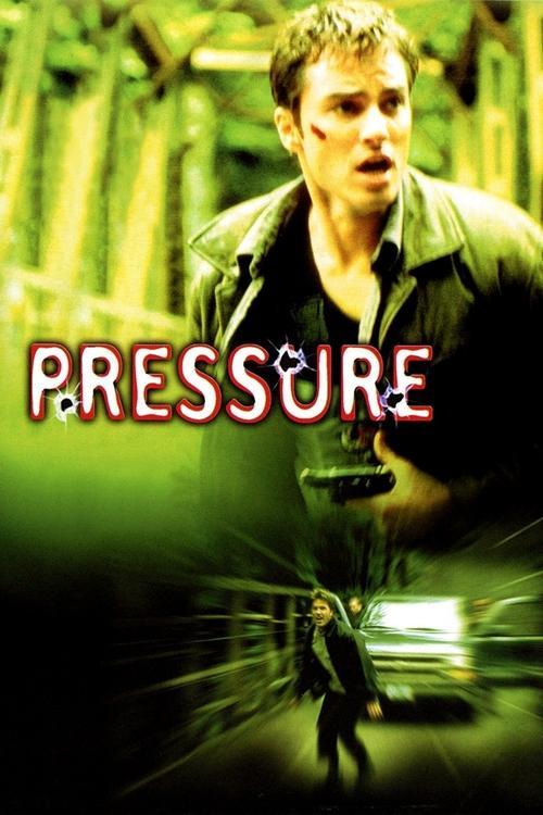 Pressure 2002 official movie poster
