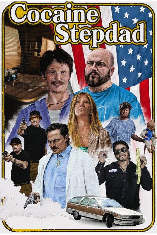 Cocaine Stepdad 2024 official movie poster