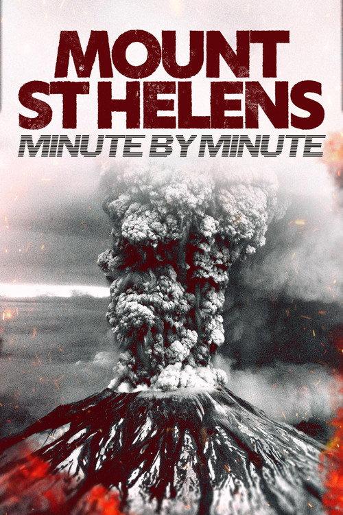 Mount St Helens: Minute by Minute 2025 official movie poster