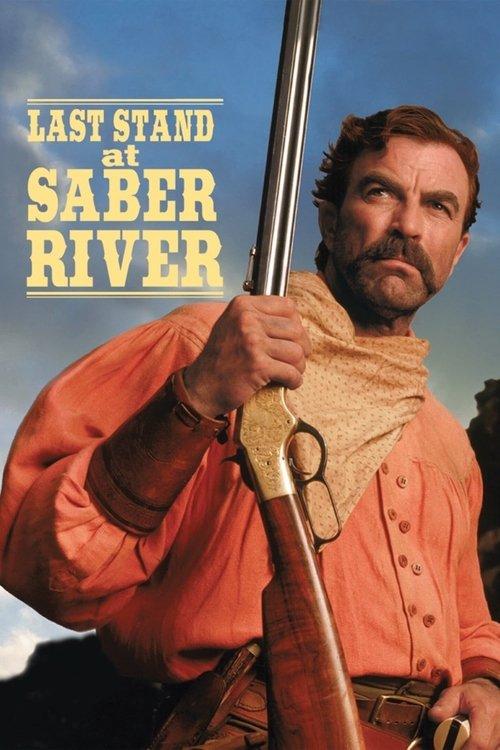 Last Stand at Saber River 1997 official movie poster