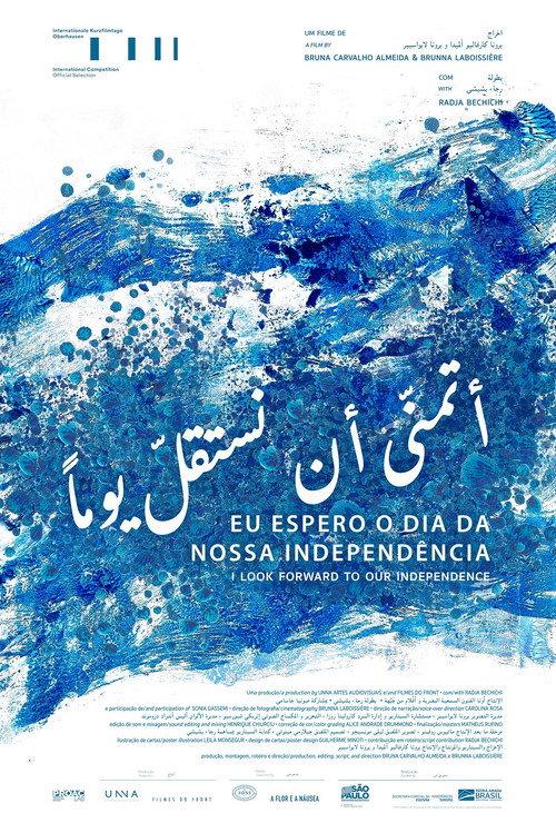 I Look Forward To Our Independence 2021 official movie poster