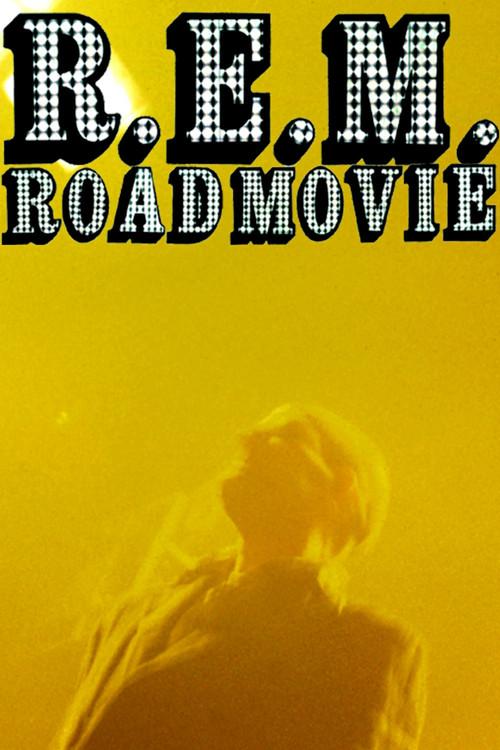 R.E.M.: Road Movie 1996 official movie poster