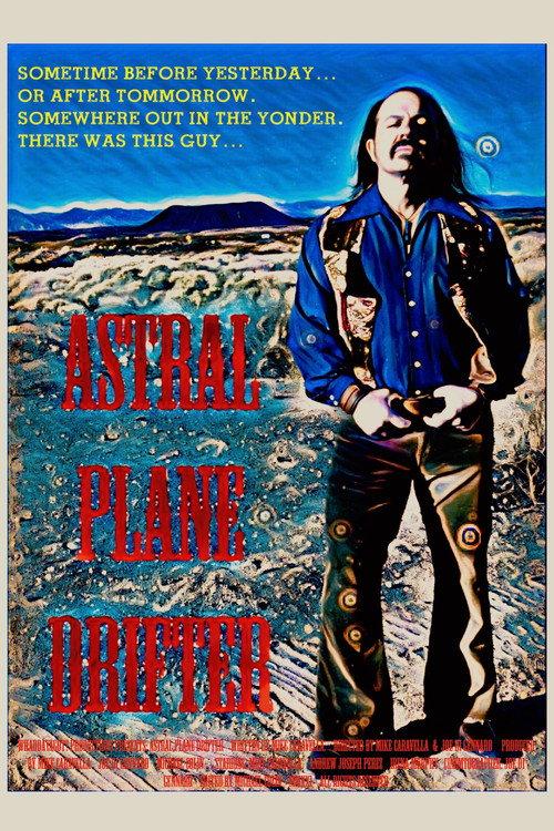 Astral Plane Drifter (Short) 2022 official movie poster