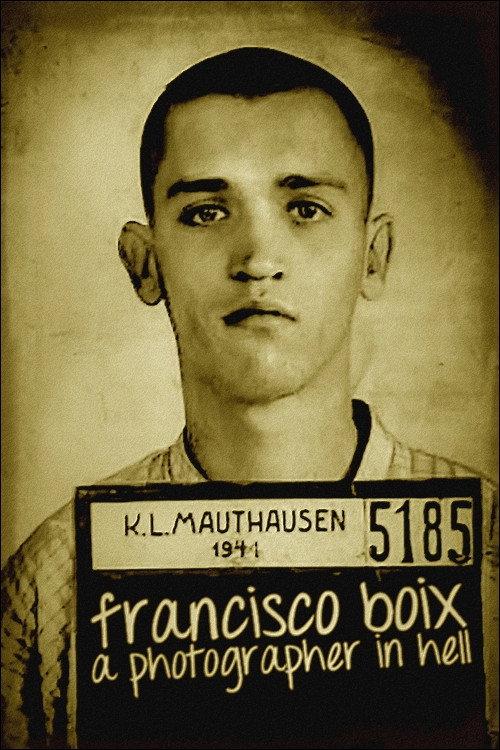 Francisco Boix: A Photographer in Hell 2000 official movie poster