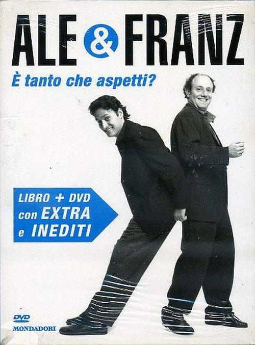 Ale e Franz - È tanto che aspetti? 2002 official movie poster