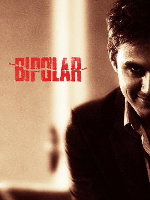 Bipolar 2014 official movie poster