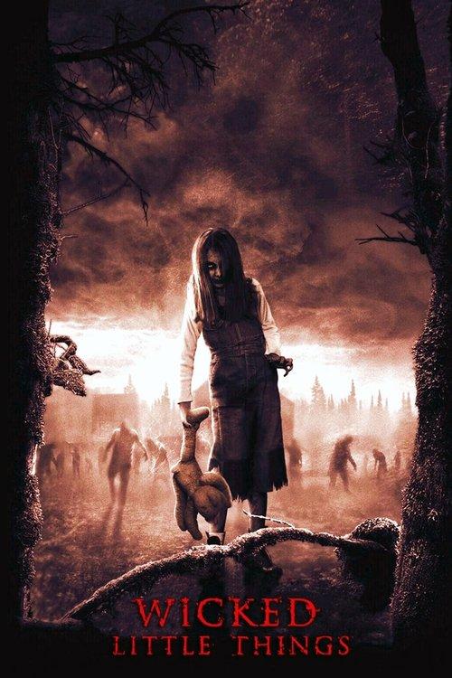 Wicked Little Things 2006 official movie poster
