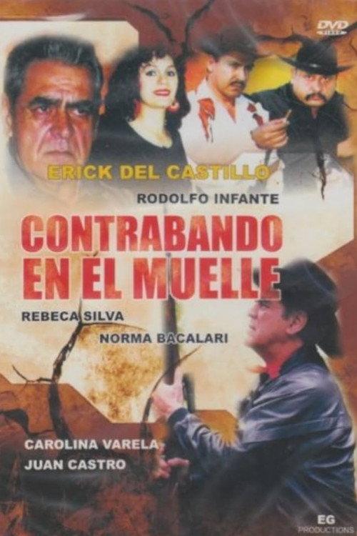 Contrabando en el Muelle 1998 official movie poster