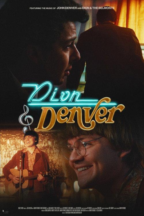 Dion & Denver 2024 official movie poster