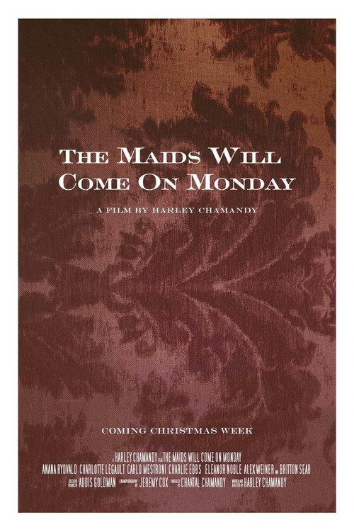 The Maids Will Come on Monday 2019 official movie poster