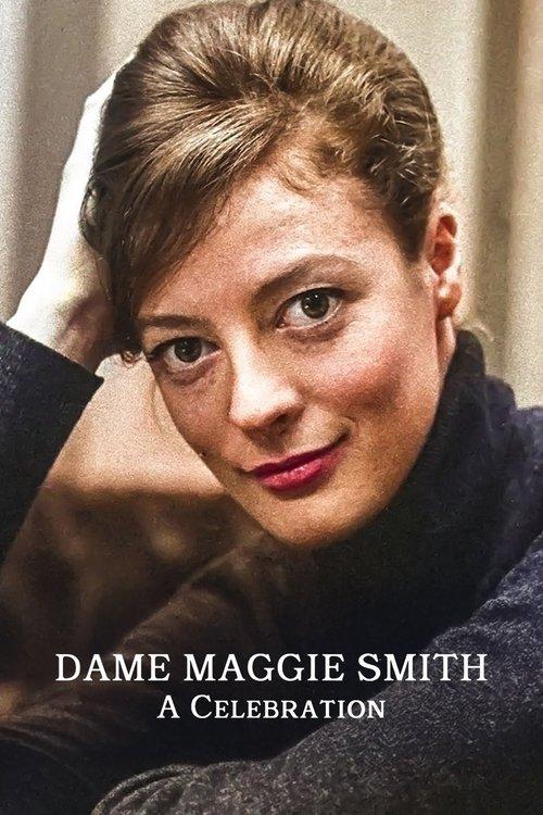 Dame Maggie Smith - A Celebration 2024 official movie poster