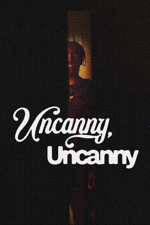 Uncanny, Uncanny 2023 official movie poster