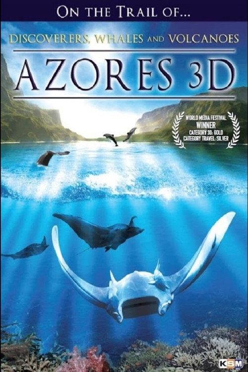 The Azores 3D 2012 official movie poster