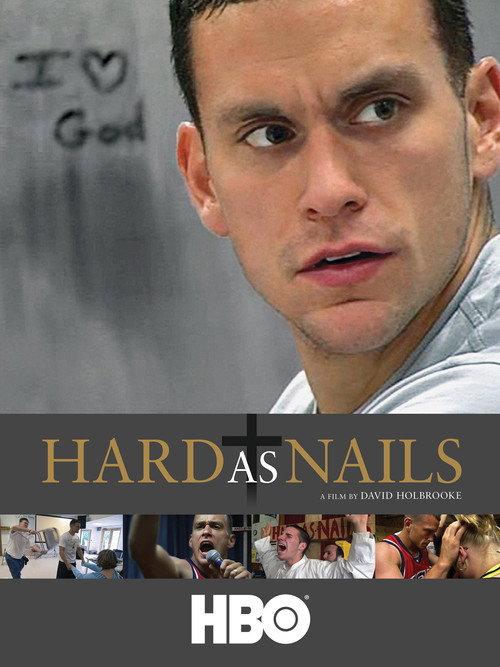 Hard As Nails 2007 official movie poster