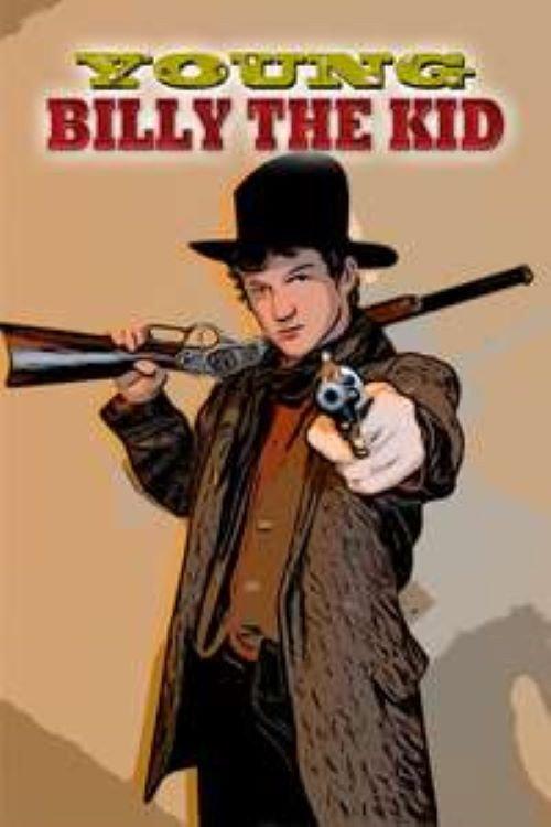 Young Billy the Kid 2022 official movie poster