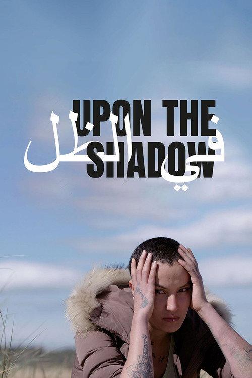 Upon the Shadow 2017 official movie poster