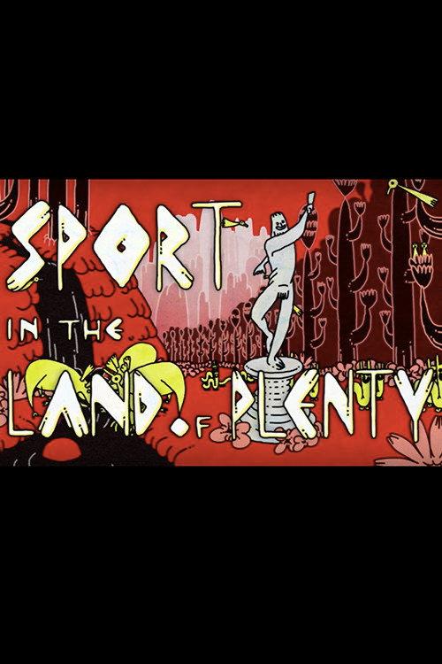 Sport in the Land of Plenty 2015 official movie poster