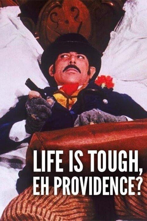 Life Is Tough, Eh Providence? 1972 official movie poster
