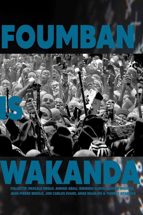 Foumban is Wakanda 2024 official movie poster