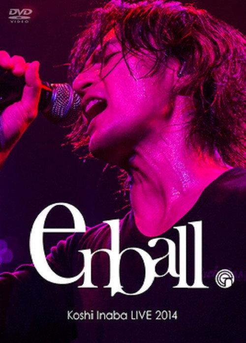 Koshi Inaba LIVE 2014 〜en-ball〜 2014 official movie poster