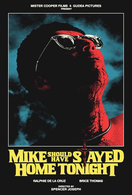 Mike Should Have Stayed Home Tonight 2026 official movie poster