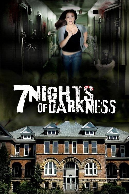 7 Nights Of Darkness 2011 official movie poster
