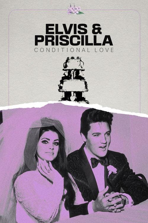 Elvis & Priscilla: Conditional Love 2023 official movie poster