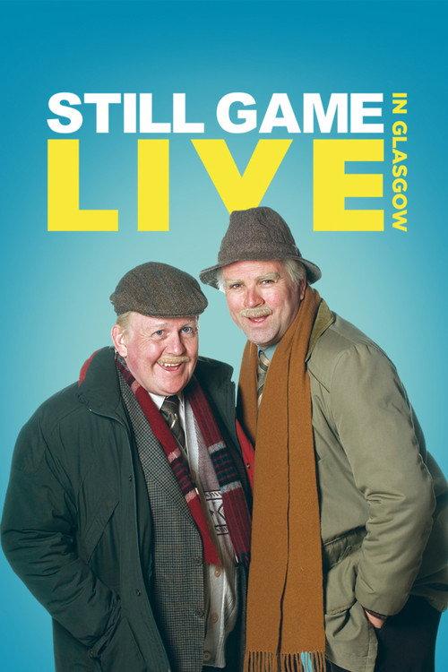 Still Game: Live in Glasgow 2014 official movie poster