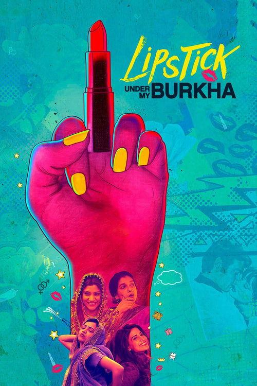 Lipstick Under My Burkha 2017 official movie poster
