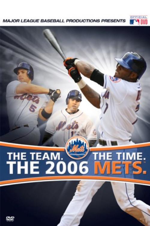 The Team. The Time. The 2006 Mets 2007 official movie poster
