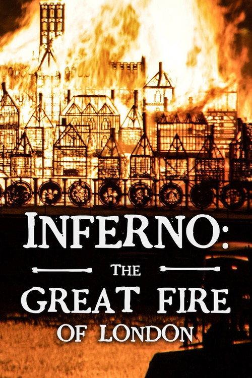 Inferno: The Great Fire Of London  official movie poster