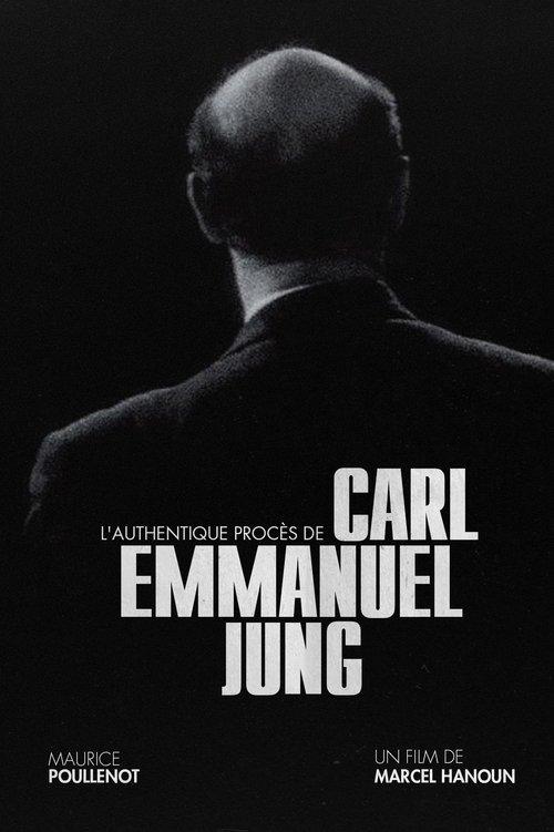 The Authentic Trial of Carl Emmanuel Jung 1967 official movie poster