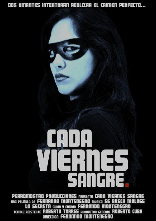 Cada viernes sangre 2011 official movie poster