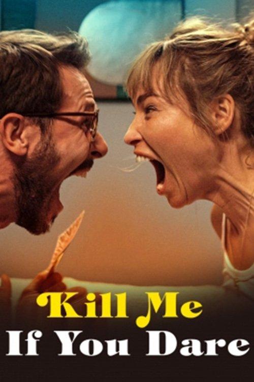 Kill Me If You Dare 2024 official movie poster