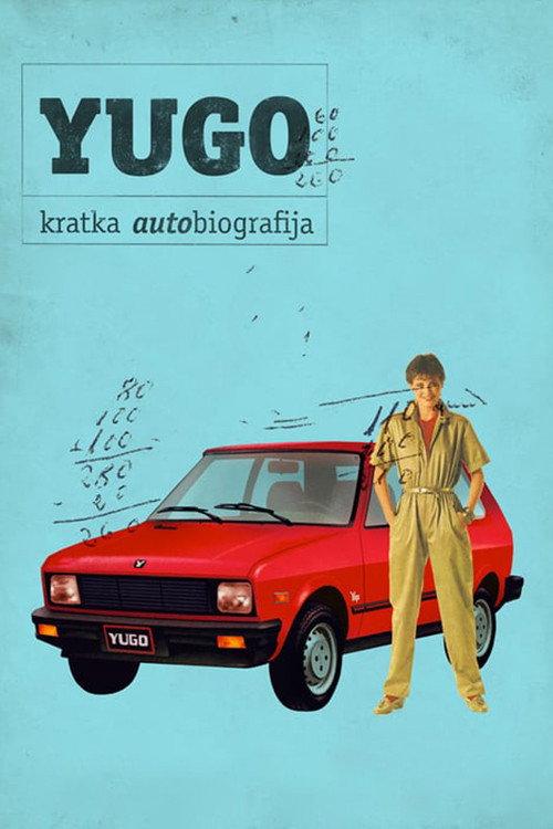 Yugo: A Short Autobiography 2010 official movie poster