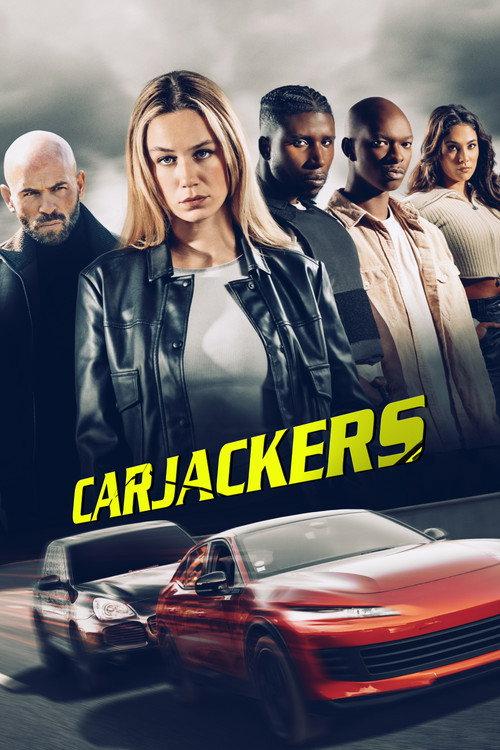 Carjackers 2025 official movie poster