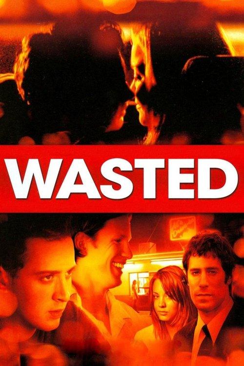 Wasted 2006 official movie poster