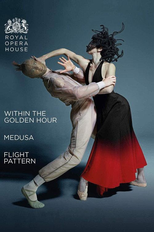 The Royal Ballet: Within the Golden Hour / Medusa / Flight Pattern 2019 official movie poster